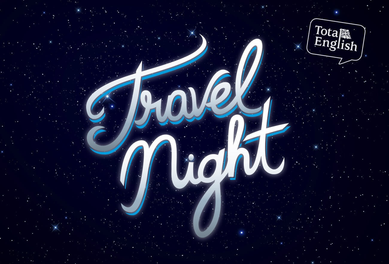 travel night, total english, coversacao em ingles, cliente produza